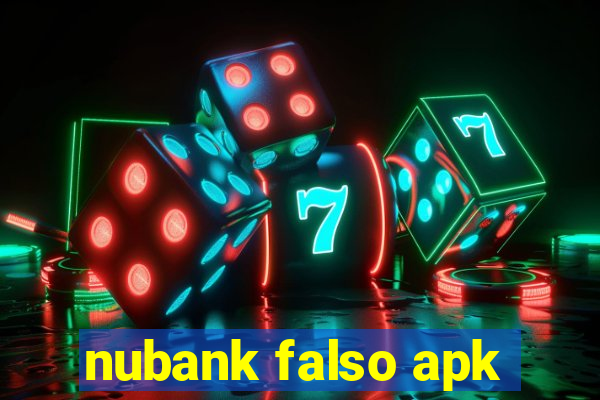 nubank falso apk